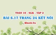 Bài 6.17 trang 24 Toán 10 Kết nối tri thức Tập 2
